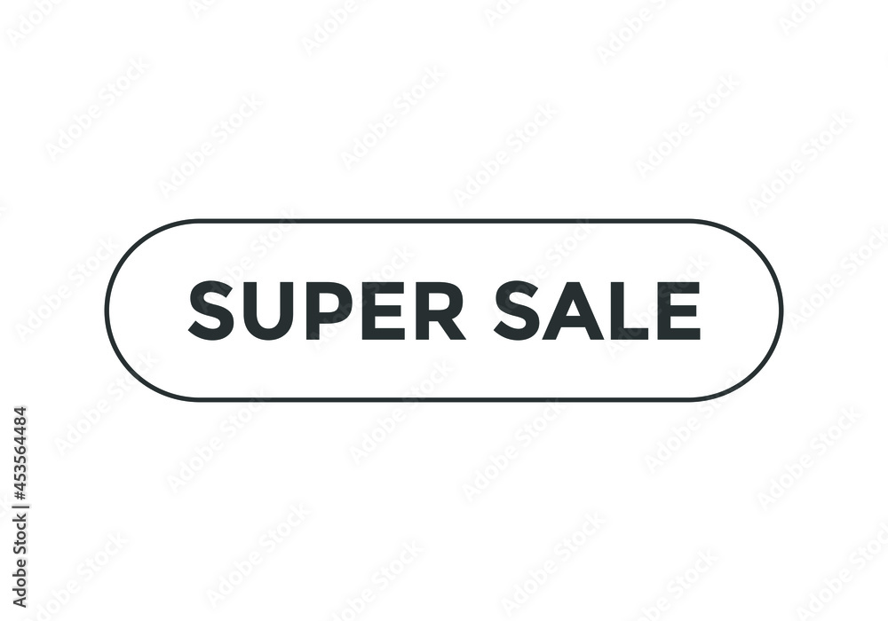 super sale text sign icon. web button template rectangle stroke black color super sale text sign icon. web button template rectangle stroke black color