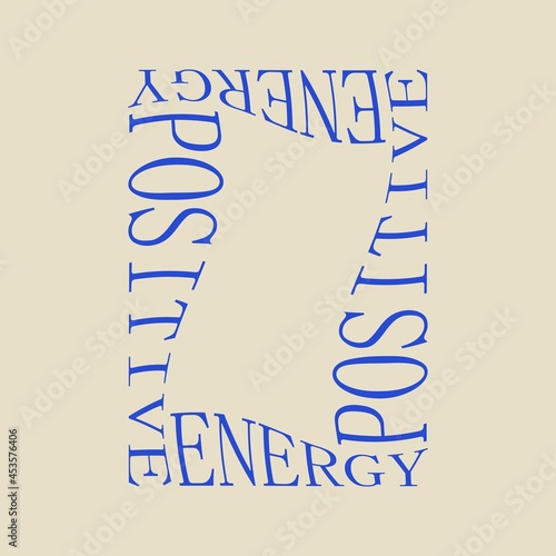 Positive motivation poster on trendy abstract background in neutral colors.