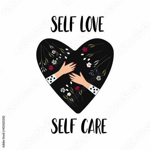 Love and self-care. Self-care inscription, self-love. Female hands that embrace their own heart. Vector illustration 
