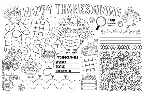 Vector Thanksgiving placemat for kids. Fall holiday printable activity mat with maze, tic tac toe charts, connect the dots, find difference. Black and white autumn play mat or coloring page.