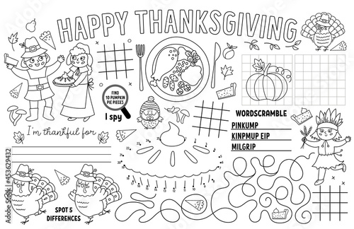 Vector Thanksgiving placemat for kids. Fall holiday printable activity mat with maze, tic tac toe charts, connect the dots, find difference. Black and white autumn play mat or coloring page.