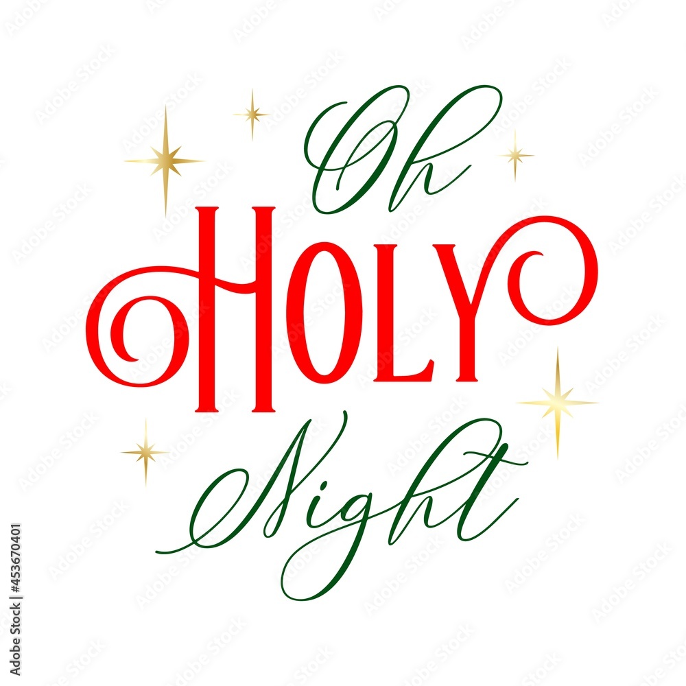 Vector Christmas quote Oh Holy Night with stars isolated on white background. Xmas cute typography poster, Merry Christmas phrase for greetings cards, invitations, t-shirt, mug. 
