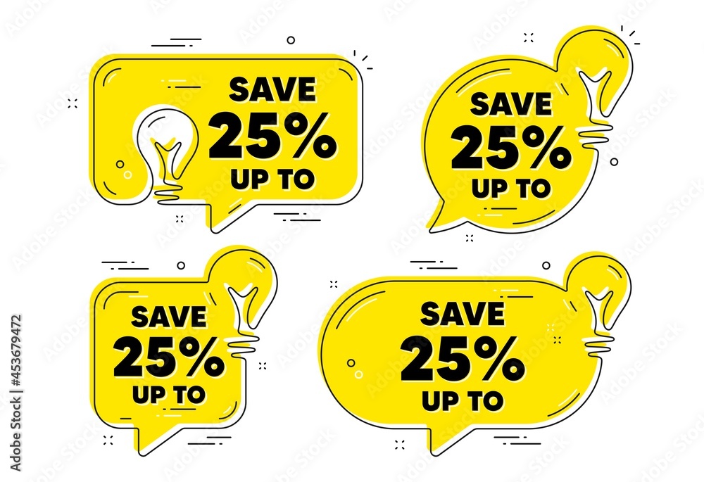 Save up to 25 percent. Idea yellow chat bubbles. Discount Sale offer price sign. Special offer symbol. Discount chat message banners. Idea lightbulb balloons. Vector