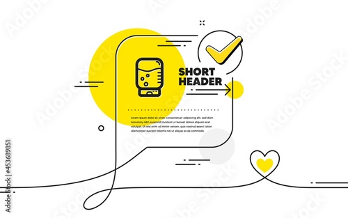 Water cooler bottle icon. Continuous line check mark chat bubble. Still aqua drink sign. Liquid symbol. Water cooler icon in chat comment. Talk with heart banner. Vector