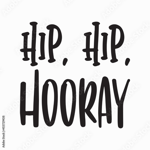 hip,hip,hooray quote letters