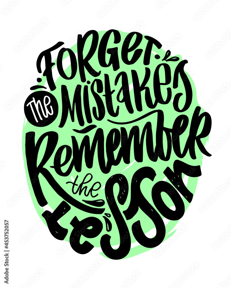Fototapeta premium Hand drawn lettering quote in modern calligraphy style about lifestyle. Inspiration sllogan for print and poster design. Vector illustration