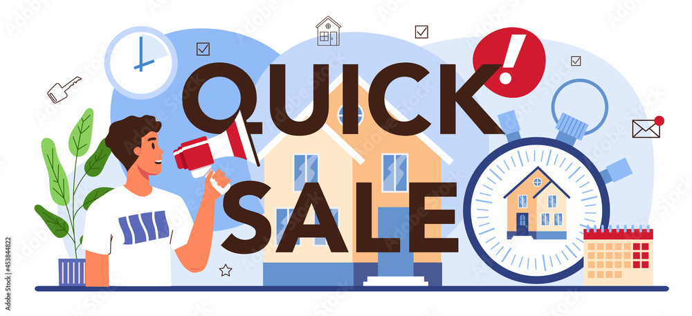 Quick sale typographic header. Real estate agency service, assistance
