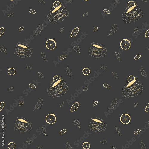 Vector seamless yellow doodle autumn pattern of cups of tea, lemon and orange slices, falling leaves and sign Hello autumn on cups on the Pantone gray background. Endless backdrop ornament for