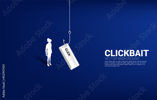 Silhouette of businesswoman standing with fishing hook with click button. Concept of click bait and digital phishing.