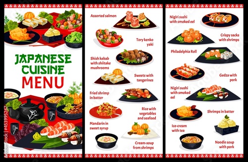 Japanese cuisine restaurant menu template. Assorted salmon, kenko yaki and shish kebab, mandarin in syrup, shrimps and noodle soup, gyoza, unagi, nigiri and philadelphia roll sushi, ice cream vector