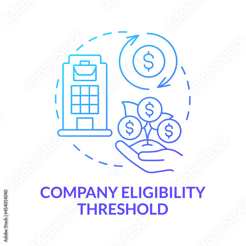 Company eligibility threshold blue gradient concept icon. Business eligibility criteria abstract idea thin line illustration. Turnover and profit. Vector isolated outline color drawing.