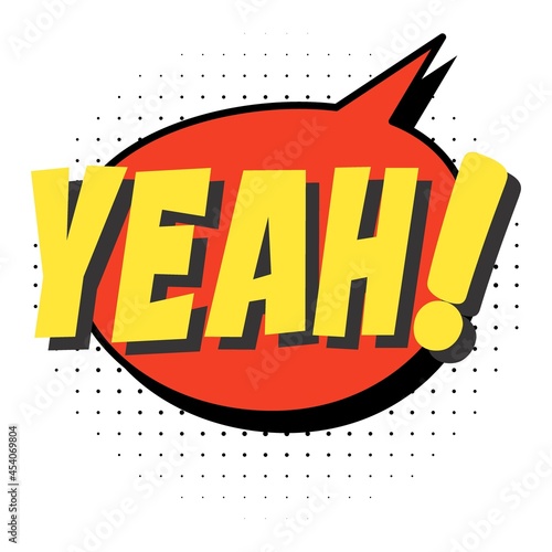 Sketch doodle speech bubble with yeah communication phrase