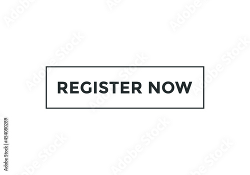 register now text sign icon. rectangle stroke web button template.	
