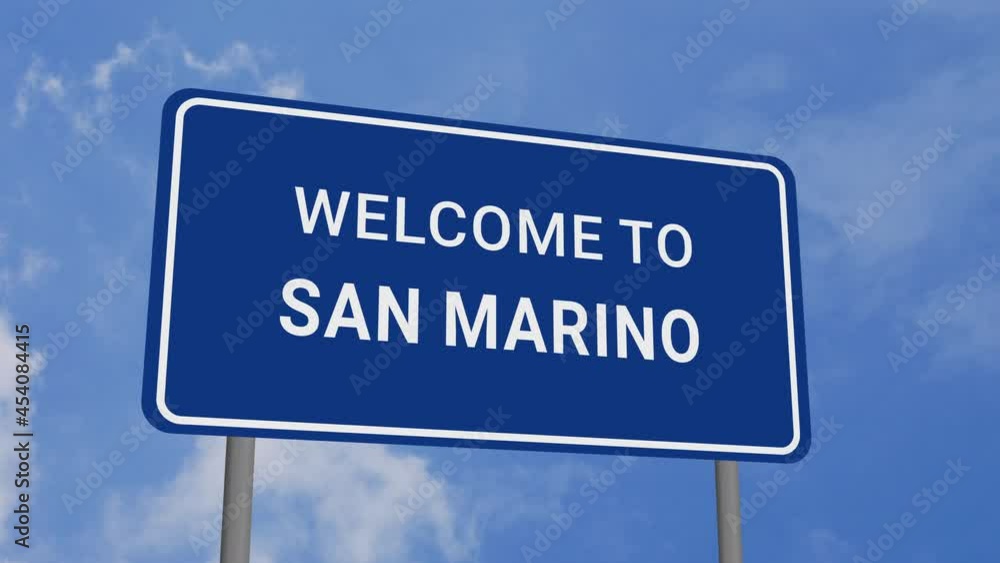 Welcome to San Marino Road Sign on Clear Blue Sky with Rapid Moving Clouds Welcome to San Marino Road Sign on Clear Blue Sky with Rapid Moving Clouds