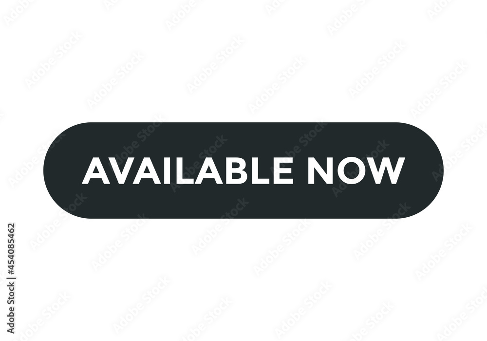 available now text sign icon. rounded shape template. white color text available now text sign icon. rounded shape template. white color text