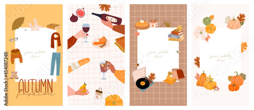 Set of stories template for social media with place for a photo. Autumn frame, seasonal food, decor, outfit. Cute illustration in Hygge style. Editable Vector Illustration.
