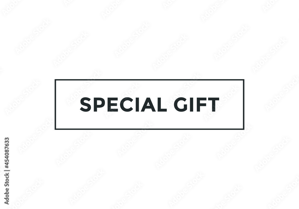 special gift text web button. rectangle stroke sign icon
special gift text web button. rectangle stroke sign icon