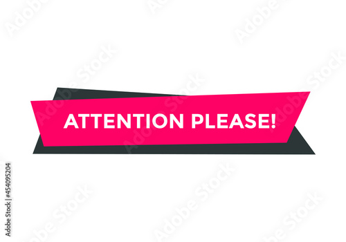 attention please text sign icon. rectangle shape template. white color text