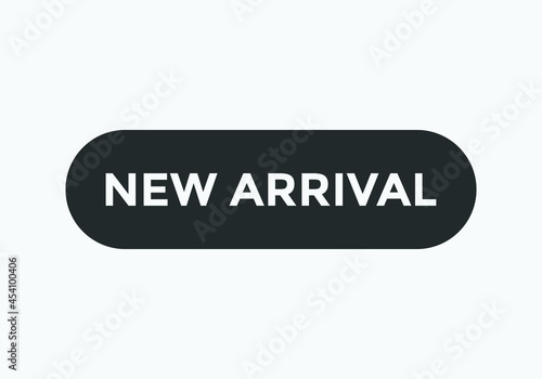 new arrival text sign icon. rounded shape web button template