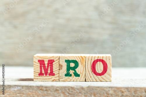 Obraz na plátne Alphabet letter block in word MRO (Abbreviation of Maintenance, repair and overh
