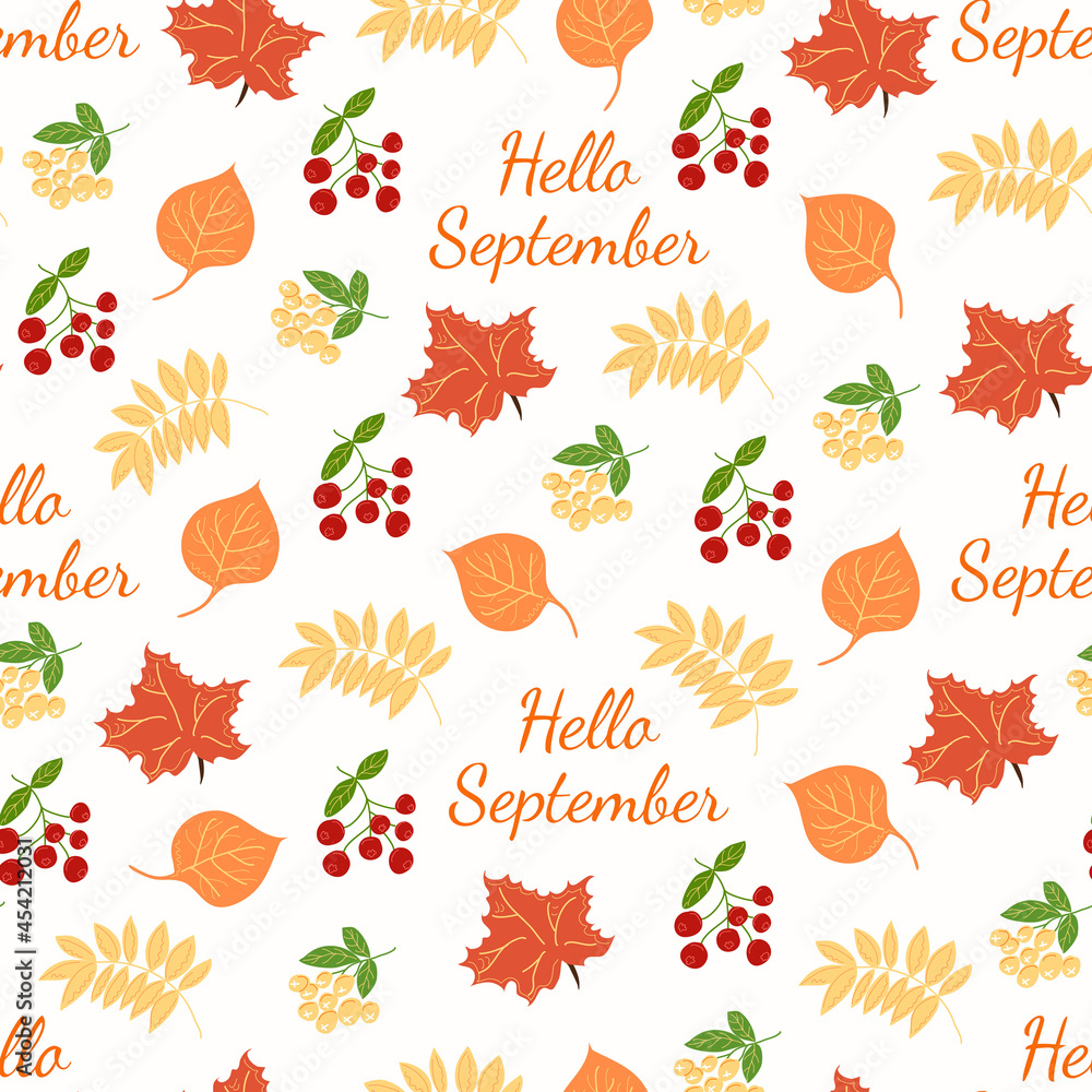 Seamless pattern with the inscription hello september and leaves.