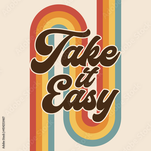 Obraz na plátne Retro rainbow graphic, take it easy boho hippie design illustration, positive me