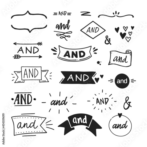 Set of hand drawn 'And' words and ampersands. Vector illustration