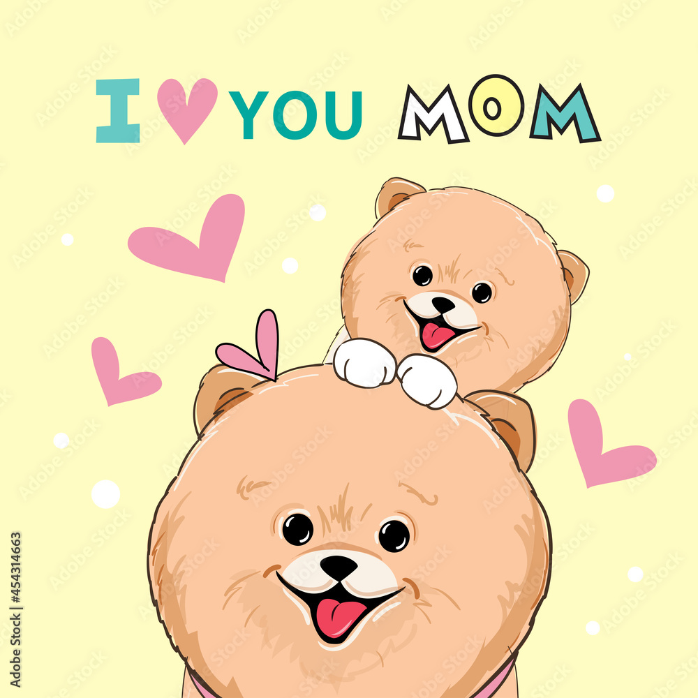 Obraz premium Happy mothers day greeting card with cute spitz dogs and the inscription I love you mom. Vector illustration of funny animals