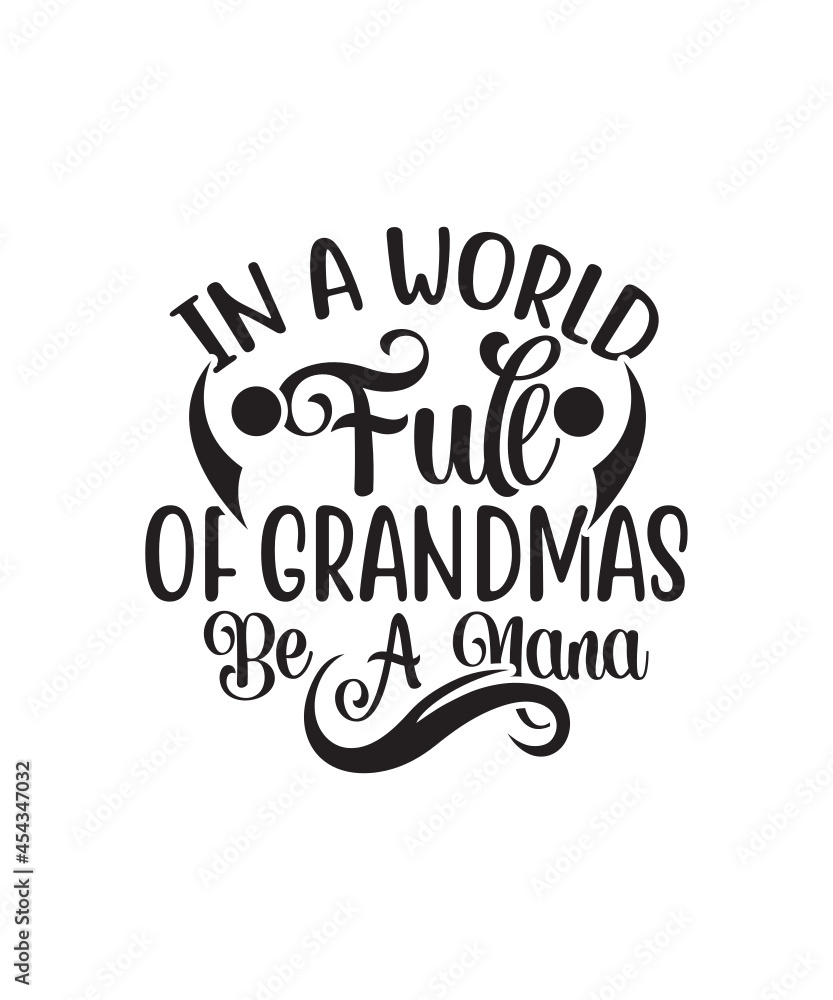 Fototapeta premium Grandma SVG Bundle, Nana Svg, Granny Svg, Retired Svg, Blessed Grandma Svg, Family Svg, Grandkids Svg, Svg Files for Cricut, Silhouette