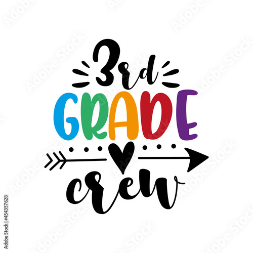 3rd Grade crew -  calligraphy hand lettering isolated on white background. First day of school. Vector design.