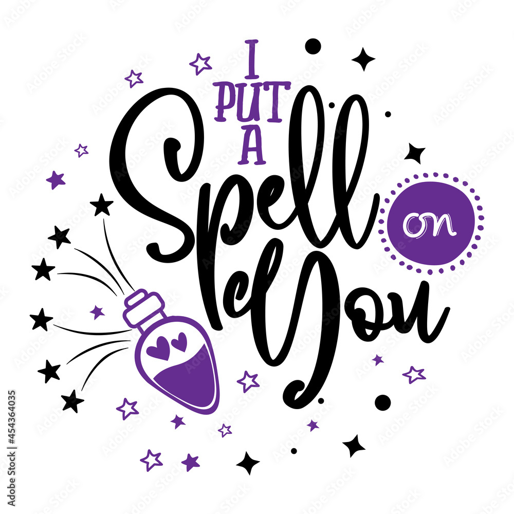 I put a spell on you - Halloween Witch quote on white background with  broom, bats and