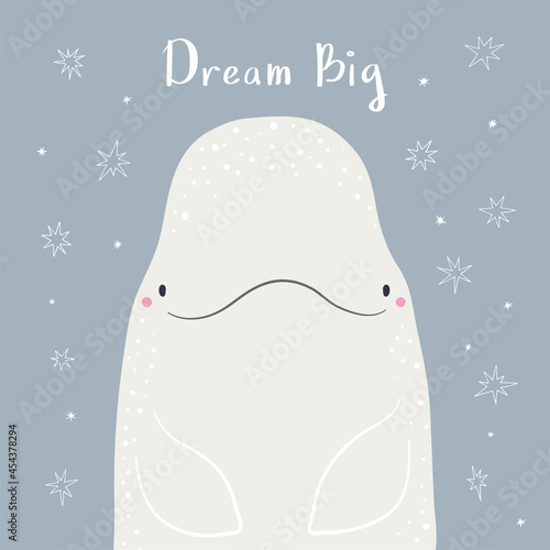 Stampa su tela Cute cartoon beluga whale portrait, quote Dream big, snow