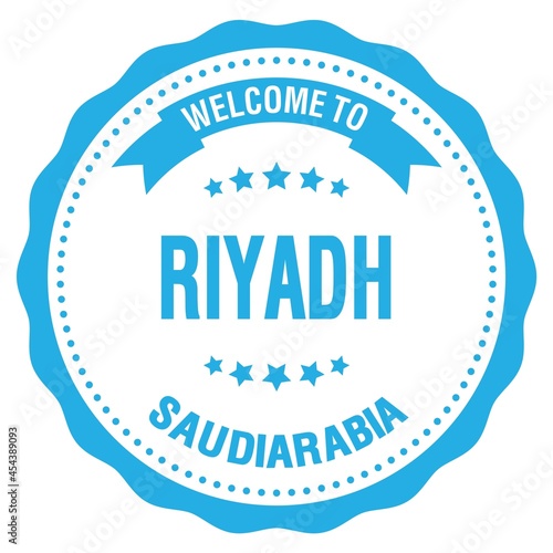 WELCOME TO RIYADH - SAUDI ARABIA, words written on blue stamp
