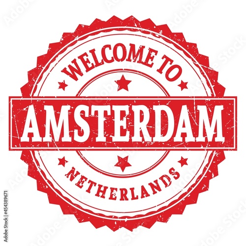 Photography WELCOME TO AMSTERDAM - NETHERLANDS, words written on light red stamp