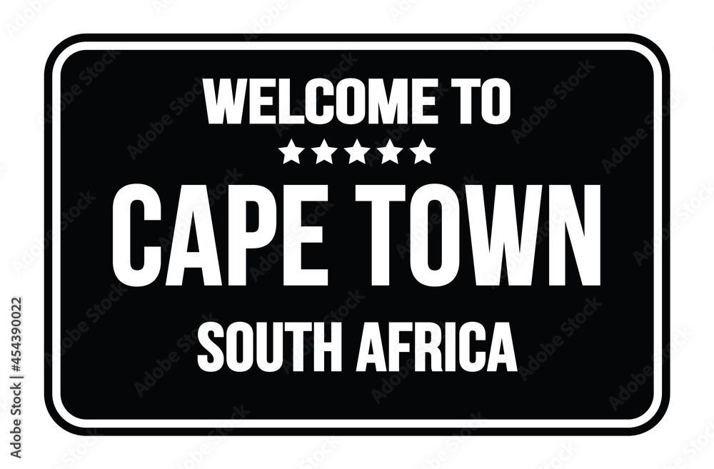 WELCOME TO CAPE TOWN - SOUTH AFRICA, words written on black street sign stamp