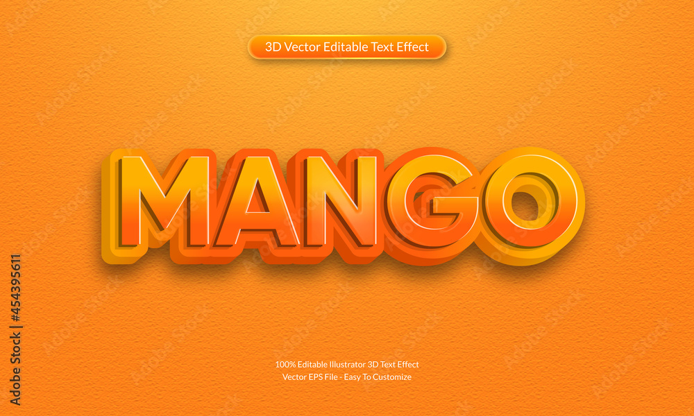 Obraz premium Mango 3d editable text effect vector design template. Easy to use Multi Purpose, Premium Quality Creative Mango 3d editable text effect.