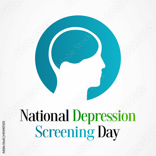 National Depression Screening day is observed every year in October  to raise awareness about mental health disorders in an effort to eliminate the stigma and provide better access to treatment. 