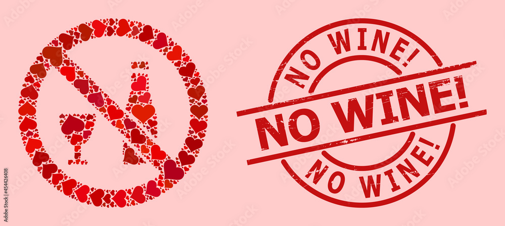 Textured No Wine! seal, and red love heart collage for forbid alcohol. Red round seal contains No Wine! caption inside circle. Forbid alcohol collage is organized from red dating symbols. Textured No Wine! seal, and red love heart collage for forbid alcohol. Red round seal contains No Wine! caption inside circle. Forbid alcohol collage is organized from red dating symbols.