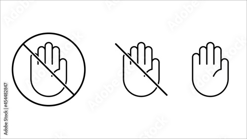 Do not touch icons set. Prohibition sign on the hand. Vector illustration
