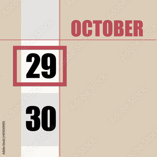 october 29. 29th day of month, calendar date.Beige background with white stripe and red square, with changing dates. Concept of day of year, time planner, autumn month. photo