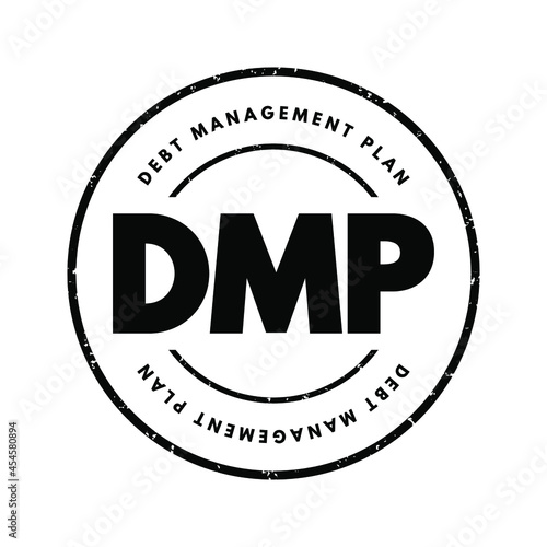 DMP - Debt Management Plan acronym, business concept background