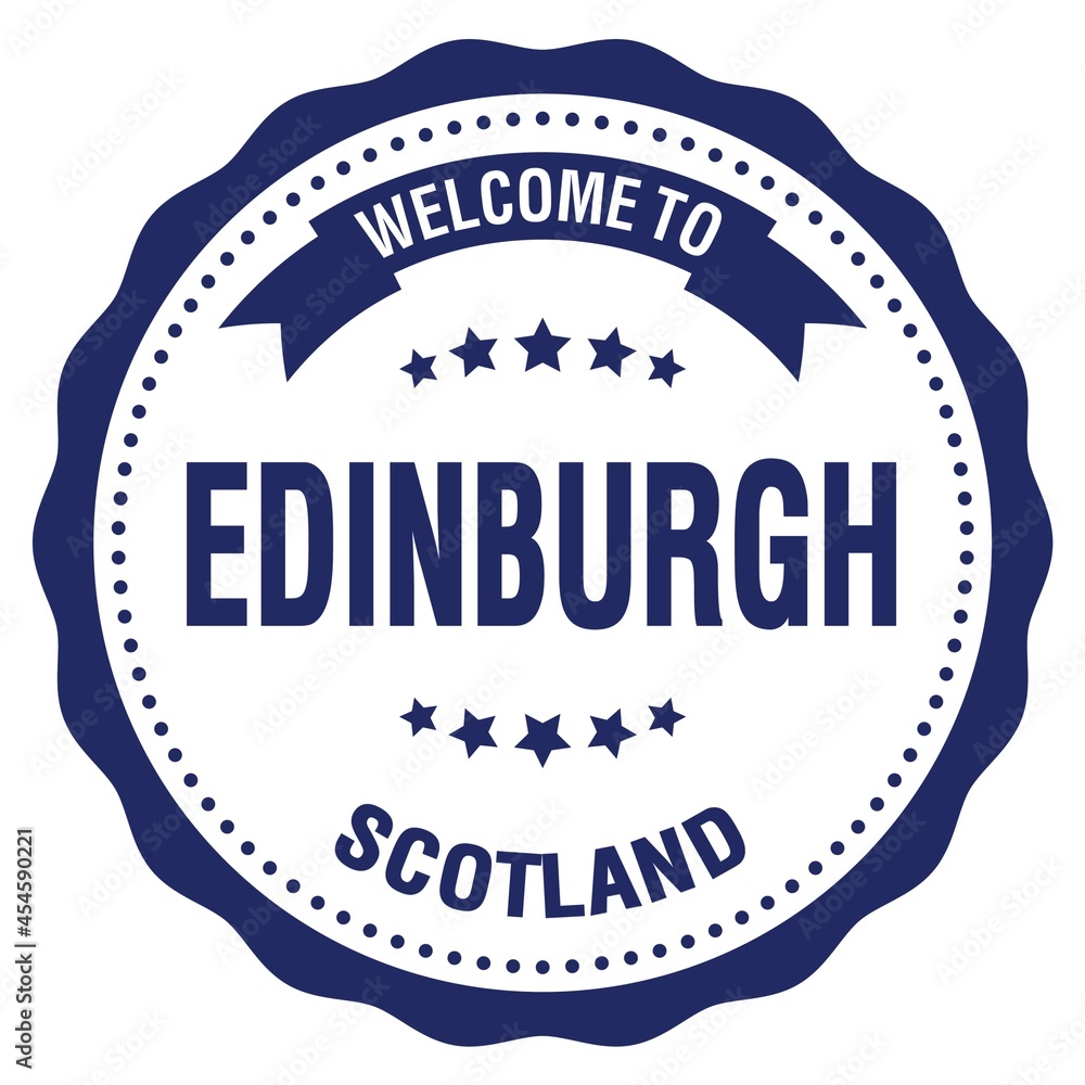 WELCOME TO EDINBURGH - SCOTLAND, words written on blue stamp