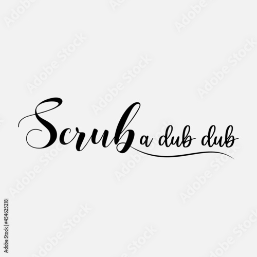 Scrub A Dub Dub sign, funny bathroom quote for sign, wall decor, wood frame