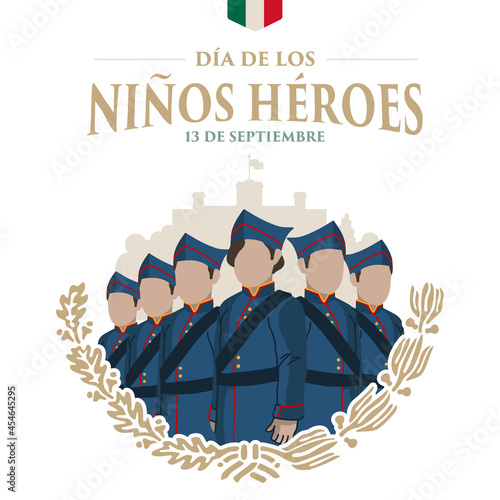 VECTORIAL BANNER - Niños Héroes (Hero Boys), Mexican military cadets, Heroes, Battle of Chapultepec, Chapultepec Castle in Mexico City, Civic holiday, September 13