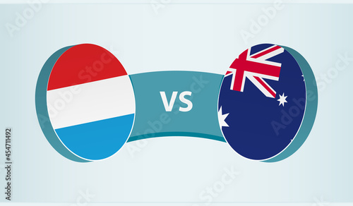 Luxembourg versus Australia, team sports competition concept.