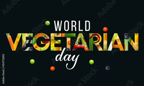 World Vegetarian day is observed every year on October 1st, To promote the joy, compassion and life-enhancing possibilities of vegetarianism. Vector illustration