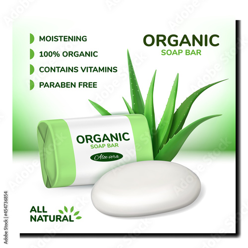 Organic Soap Bar Creative Promotion Banner Vector. Soap Bar Blank Packaging And Natural Aloe Plant On Advertising Poster. Hygienic Product For Wash Hands Style Concept Template Illustration
