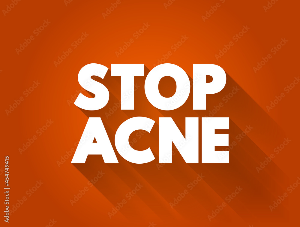 Stop Acne text quote, medical concept background Stop Acne text quote, medical concept background