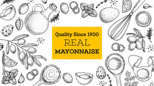 Mayonnaise sauce cooking and ingredients frame. Hand drawn sketch, vector illustration. Homemade mayonnaise sauce, design elements. Hand drawn package design. Oil and eggs.