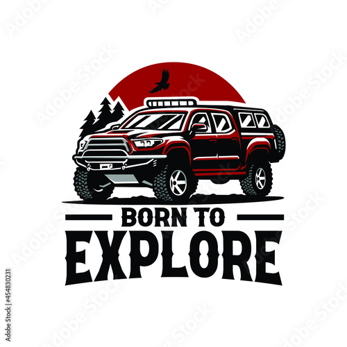 Adventure Car Logo Design. 4x4 Truck Vector Isolated. Born To Explore Adventure Car Illustration Ready Made Logo
